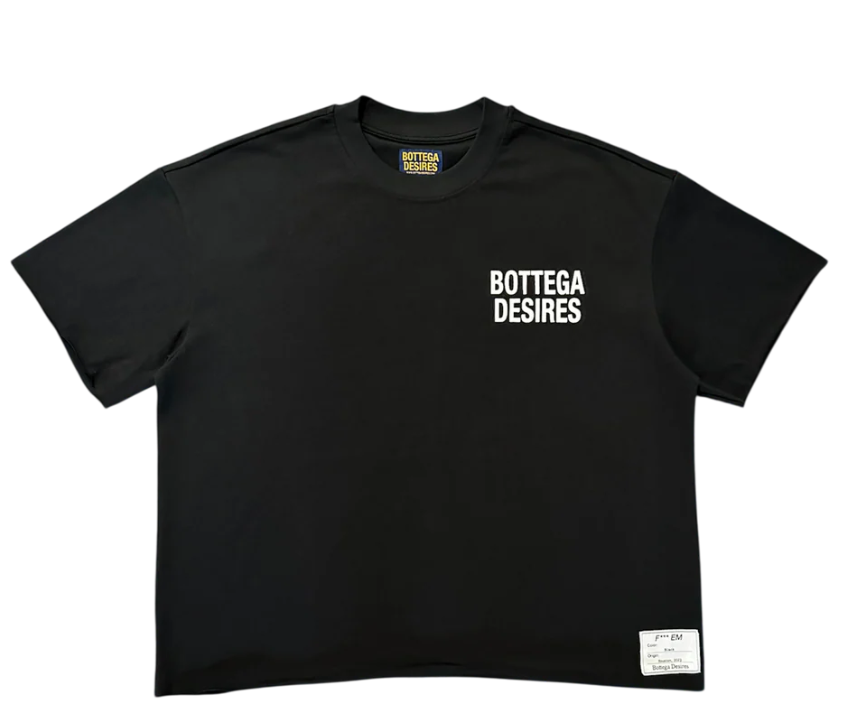 Bottega Desires 'F*ck Em' T-shirt BLACK